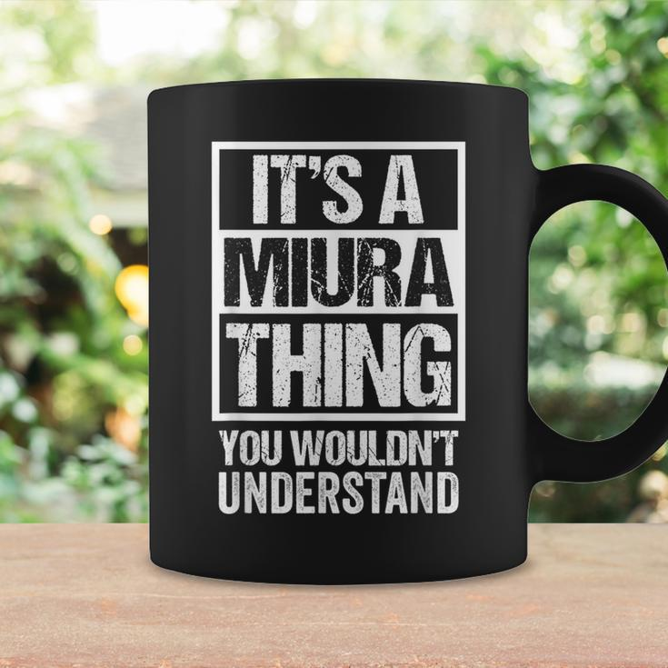 三浦苗字名字 A Miura Thing You Wouldn't Understand Family Name Coffee Mug Gifts ideas