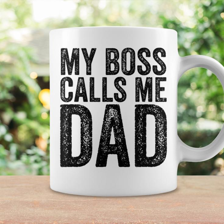 My Boss Calls Me Dad Dad Coffee Mug Gifts ideas