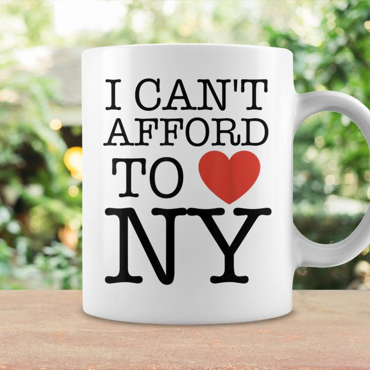 I Can't Afford To Love New York Coffee Mug Gifts ideas