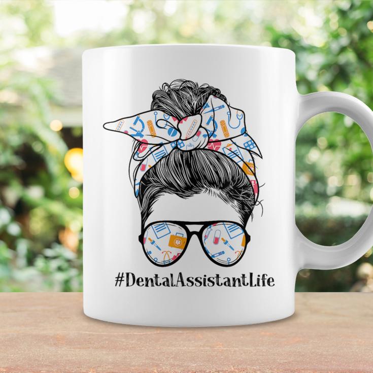 Dental Assistant Life Appreciation Day Messy Bun Women Coffee Mug Gifts ideas