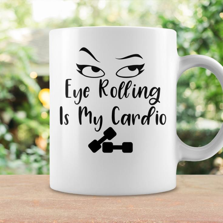 Eye Rolling Is My Cardio Sarcastic Quote Coffee Mug Gifts ideas