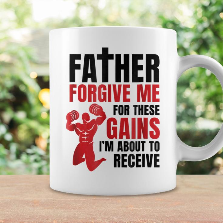 Father Forgive Me For These Gains Weight Lifting Coffee Mug Gifts ideas