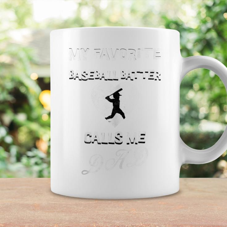 My Favorite Baseball Batter Player Calls Me Dad Father's Day Coffee Mug Gifts ideas