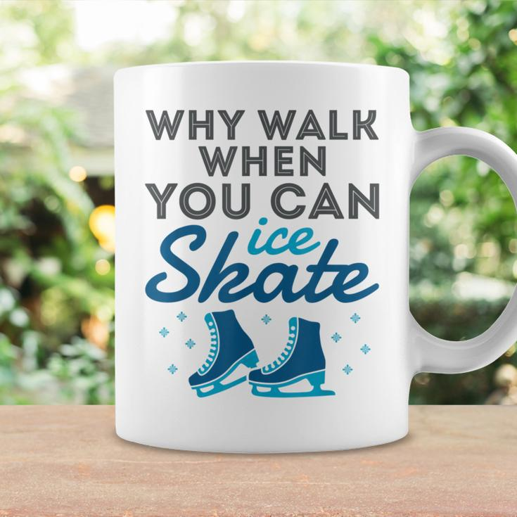 Figure Skating Cute Skater Why Walk When You Can Ice Skate Coffee Mug Gifts ideas