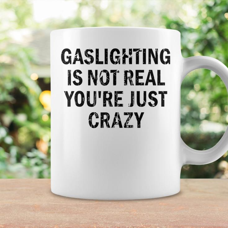 Gaslighting Is Not Real Quote Gaslighting Meme Coffee Mug Gifts ideas