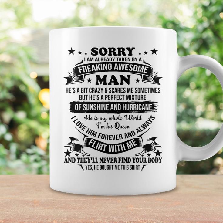 Girlfriends Wife Sorry I Am Already Taken By Awesome Man Coffee Mug Gifts ideas