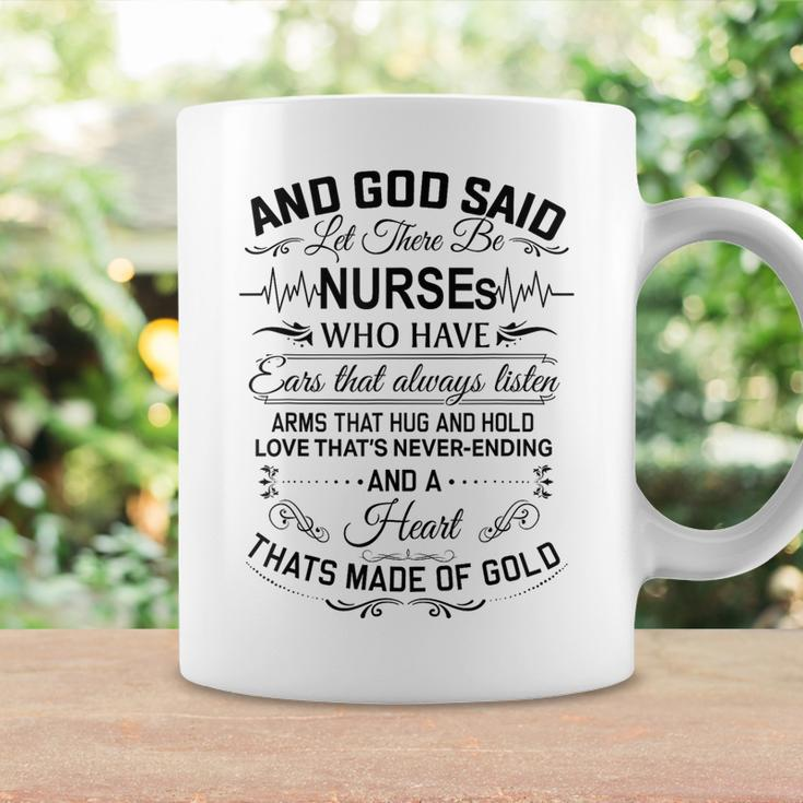 And God Said Let There Be Nurses Who Have Ears Coffee Mug Gifts ideas