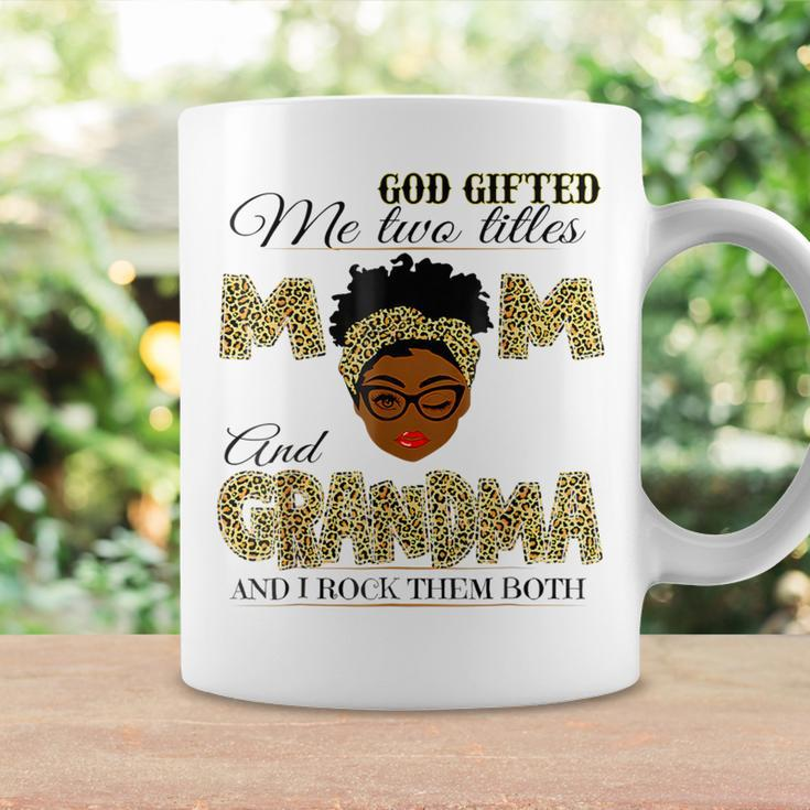 Goded Me Two Titles Mom Grandma Melanin Leopard Coffee Mug Gifts ideas