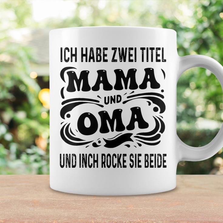 Ich Habe Zwei Titel Mama Und Oma Muttertagsgeschenk Tassen Geschenkideen