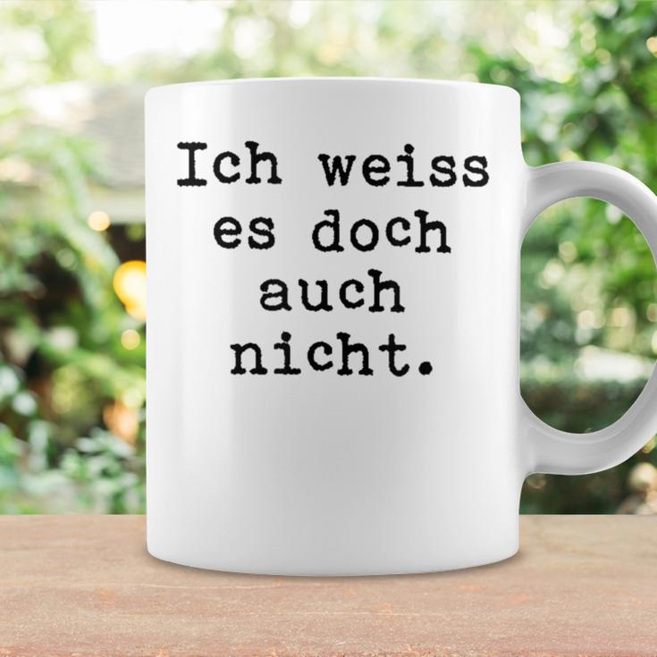 Ich Weiß Es Doch Auch Nicht Fun Ich Weiß Es Doch Gray Tassen Geschenkideen