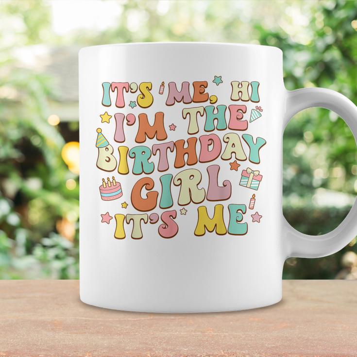 Its Me Hi Im The Birthday Girl Its Me Groovy For Girls Coffee Mug Gifts ideas