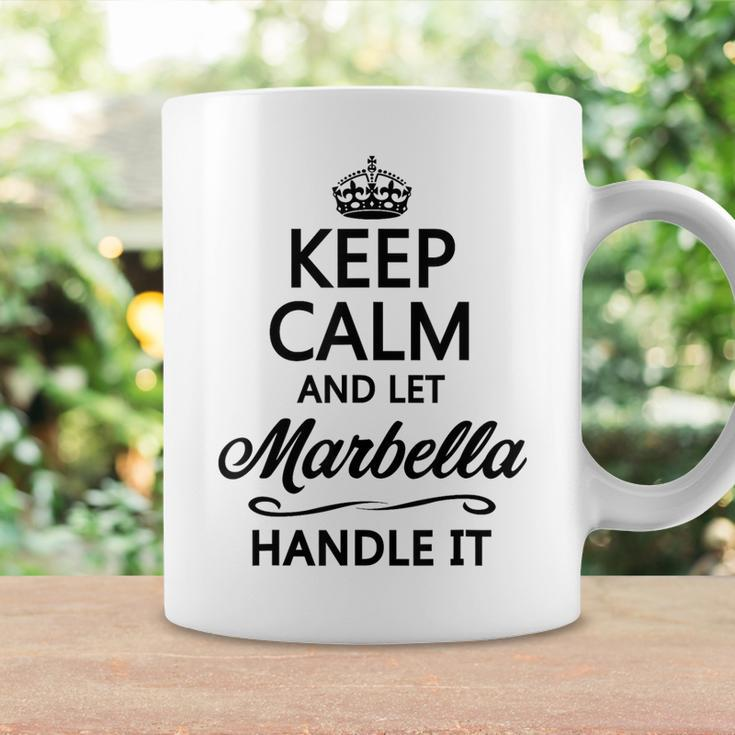 Keep Calm And Let Marbella Handle It Name Coffee Mug Gifts ideas