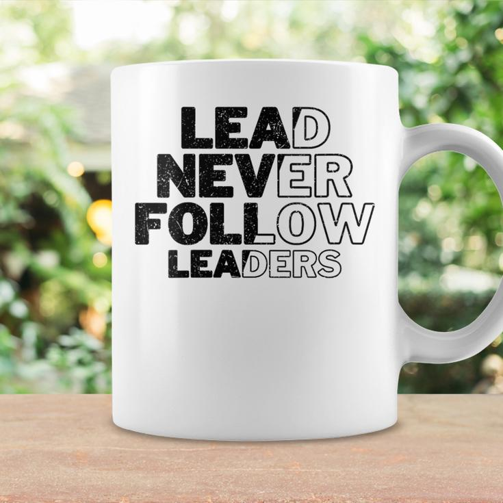 Lead Never Follow Leaders Quote Coffee Mug Gifts ideas