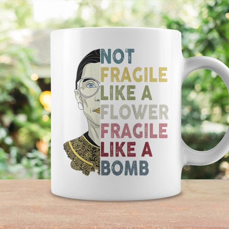 Not Fragile Like A Flower But A Bomb Ruth Ginsburg Rbg Coffee Mug Gifts ideas