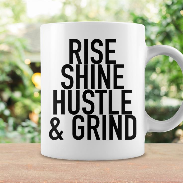 Rise Shine Hustle And Grind Motivational Quote Coffee Mug Gifts ideas
