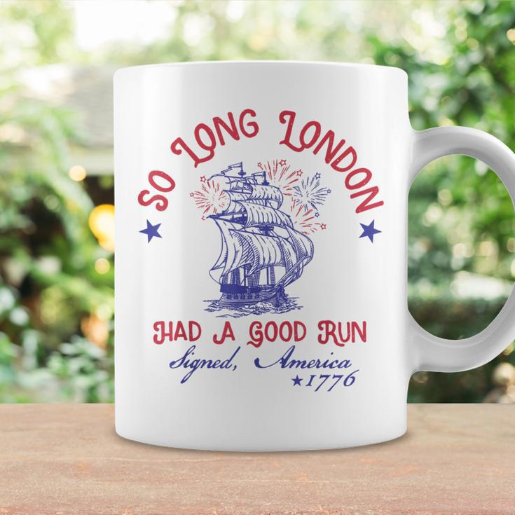 So Long London 4Th Of July Had A Good Run Coffee Mug Gifts ideas