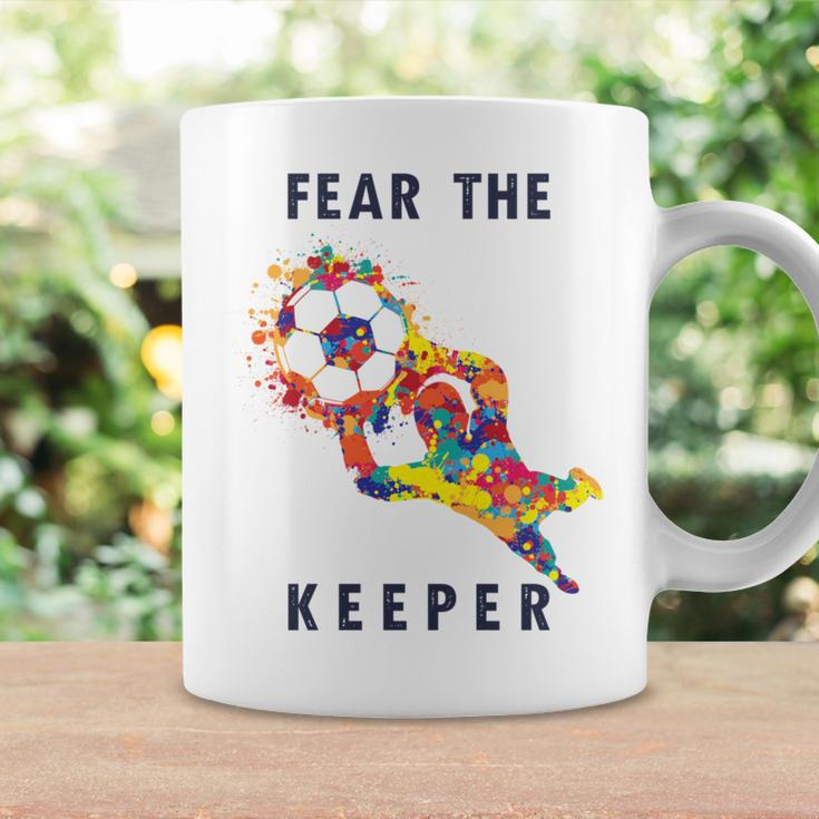 Soccer Ball Quote For Goalie I Fear The Keeper Coffee Mug Gifts ideas