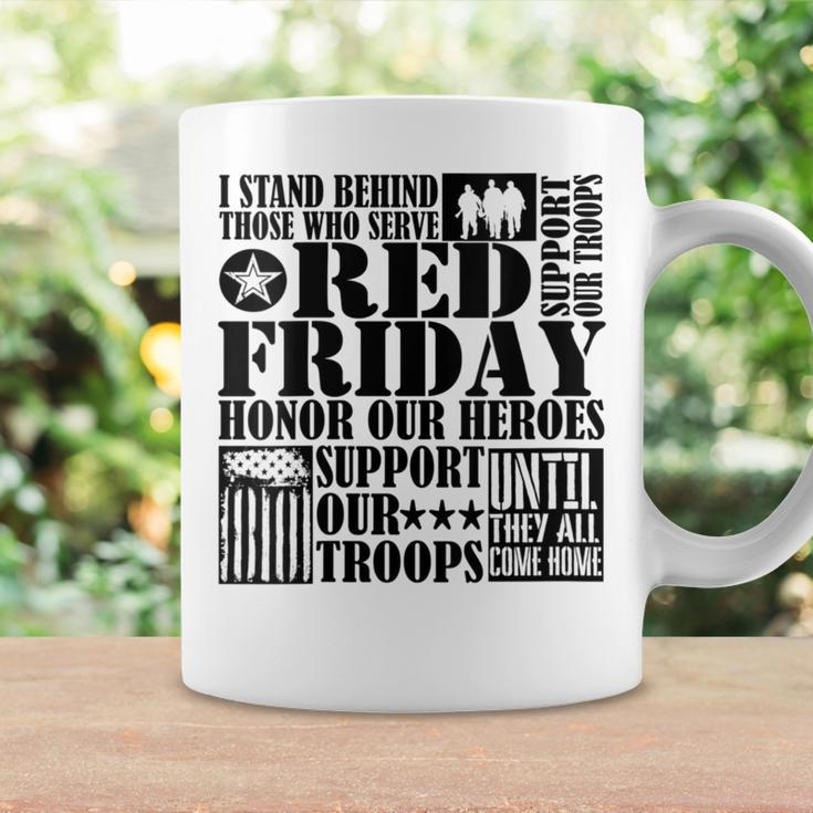 I Stand Behind Those Who Serve American Flag Red Friday Coffee Mug Gifts ideas