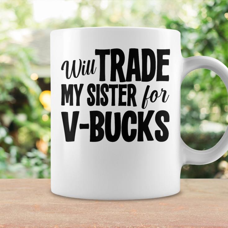 Will Trade My Sister For V-Bucks Video Game Player Coffee Mug Gifts ideas