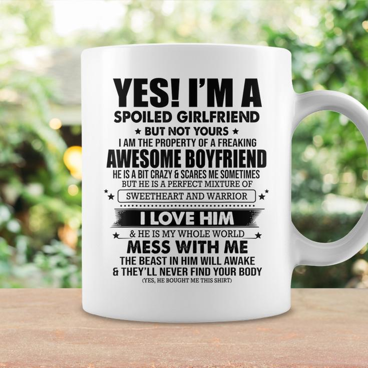 Yes I'm A Spoiled Girlfriend Of A Freaking Awesome Boyfriend Coffee Mug Gifts ideas