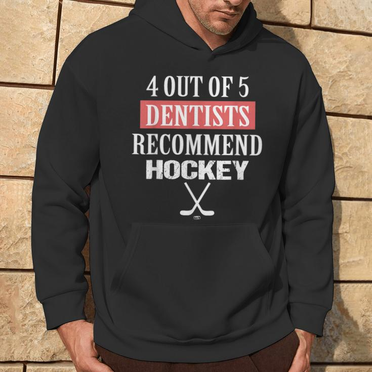 4 Out Of 5 Dentists Recommend Hockey Ice Hockey Saying Hoodie Lifestyle