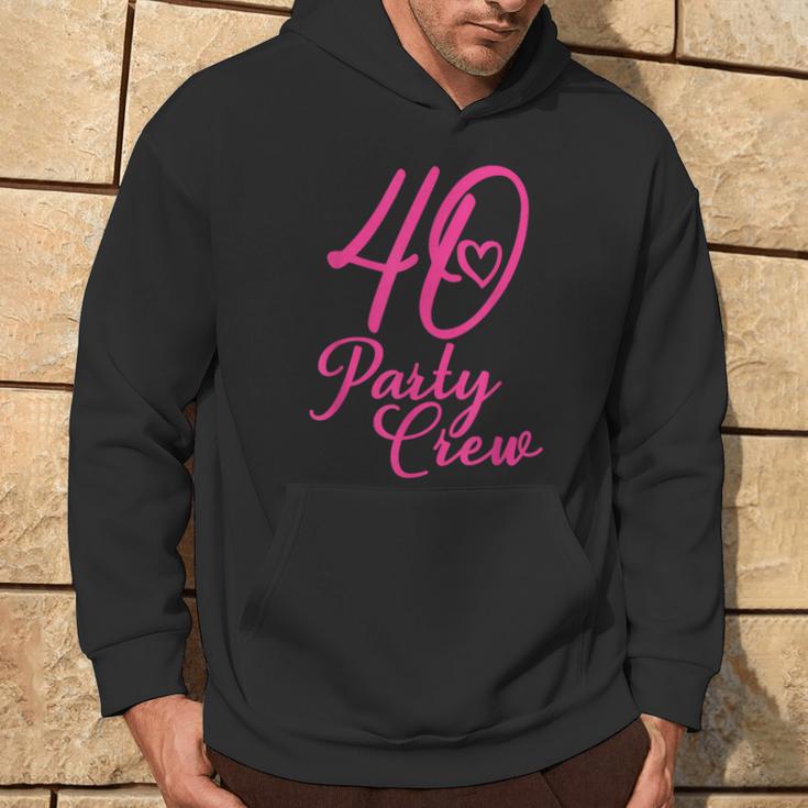 40 Party Crew Passende Gruppe Für Damen 40 Geburtstag Rosa Kapuzenpullover Lebensstil