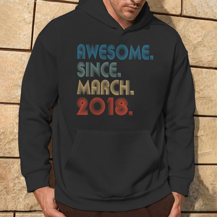 6 Year Old Awesome Since March 2018 6Th Birthday Boys Hoodie Lifestyle