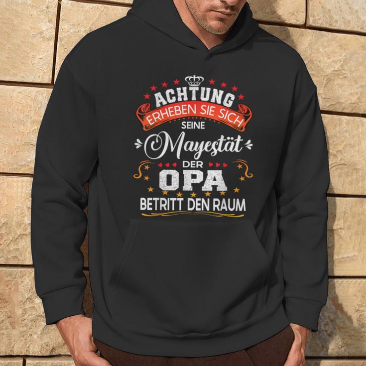 Achtung Seine Majestät Der Opaatertagsgeschenk Spruch Kapuzenpullover Lebensstil