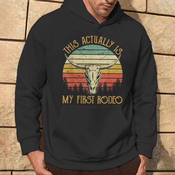 This Actually Is My First Rodeo Country Western Bull Skull Hoodie Lifestyle