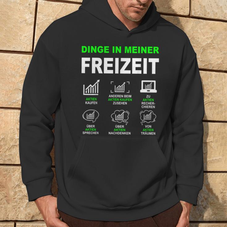 Aktien Börse Trader With Money Things In My Leisure Time Hoodie Lebensstil