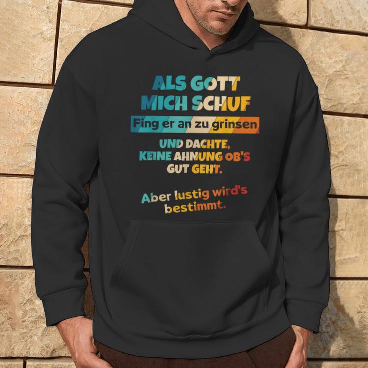 Als Gott Mich Schuf Fing Er An Zu Grinsen Humour Kapuzenpullover Lebensstil