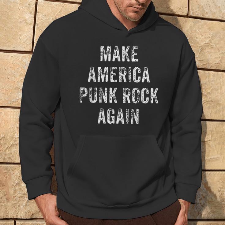 Make America Punk Rock Again Hoodie Lifestyle