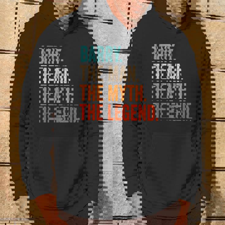 Barry The Man The Myth The Legend First Name Barry Hoodie Lifestyle
