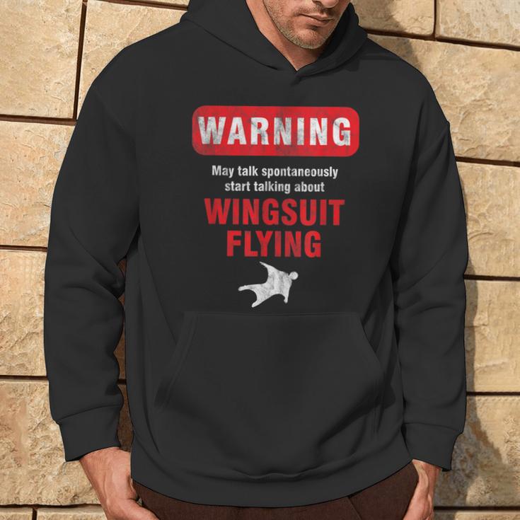 Base Jumper Skydiver Warning May Talk About Wingsuit Flying Hoodie Lifestyle