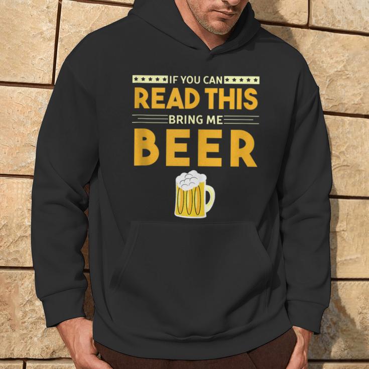 Beer Drinking If You Can Read This Bring Me Beer Hoodie Lifestyle