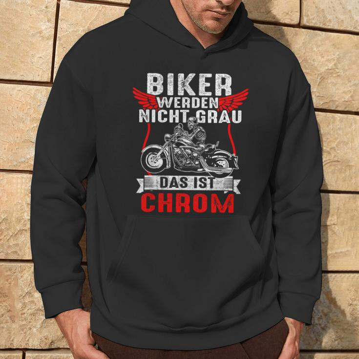 With Biker Werden Nicht Grau Das Ist Chrome Motorcycle Rider Biker S Hoodie Lebensstil