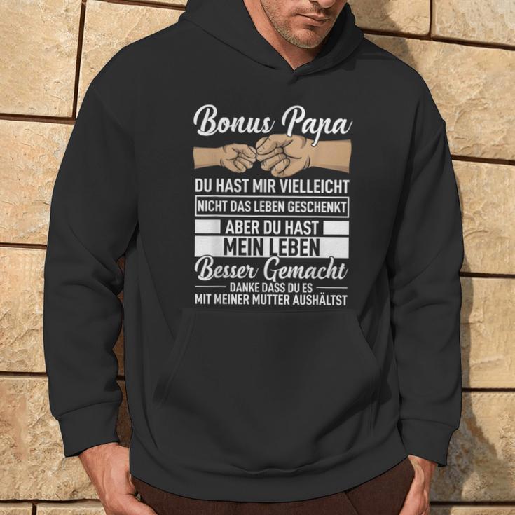 Bonus Papa Du Hast Mir Zwar Nicht Das Leben Geschenkt Kapuzenpullover Lebensstil