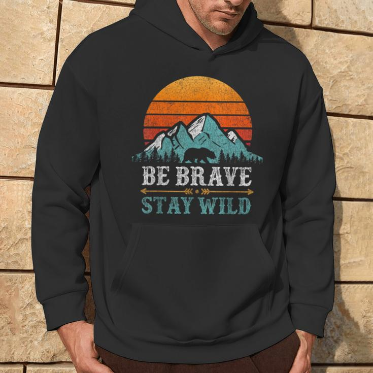 Be Brave Stay Wilderness Bear Mountains Vintage Retro Hiking Hoodie Lifestyle