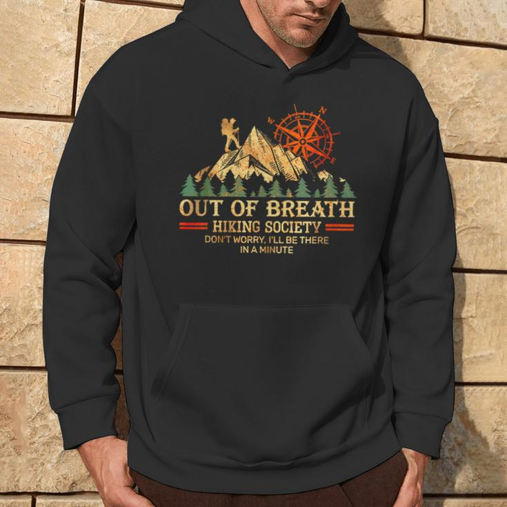 Out Of Breath Hiking Society Don't Worry I'll Be There Soon Hoodie Lifestyle