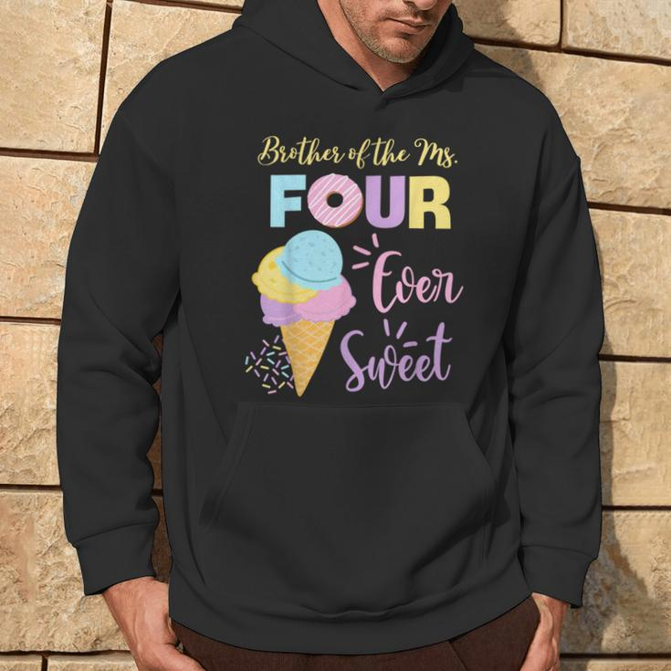 Brother Of The Ms Four Ever Sweet Ice-Cream 4Th Birthday Hoodie Lifestyle