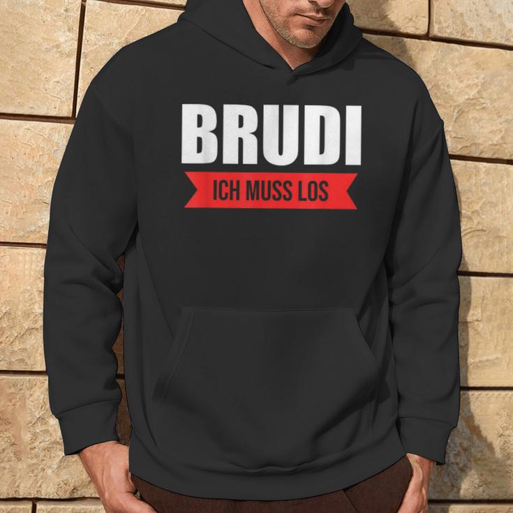 Certified Brudi Ich Muss Los Deutschrap Fun Black Hoodie Lebensstil