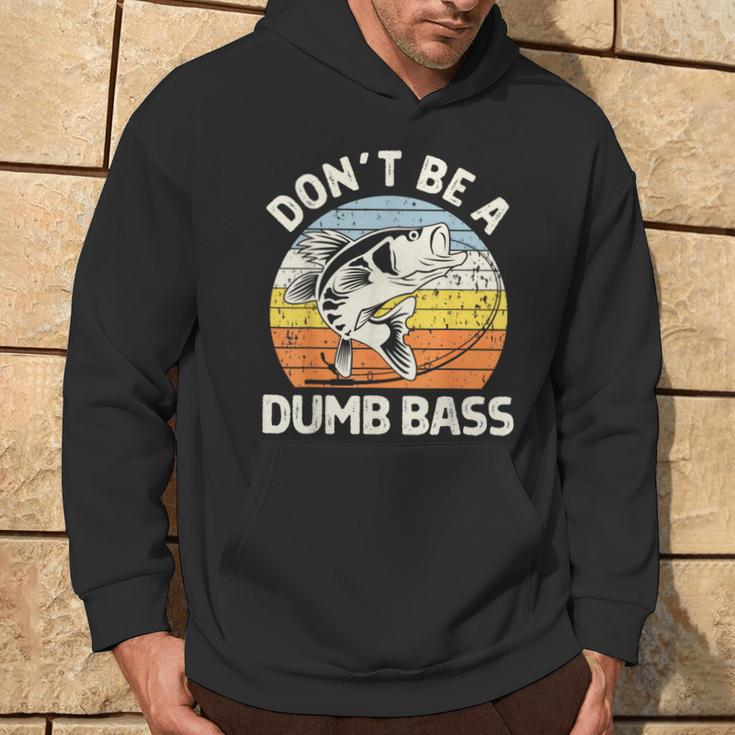 Classic Dont Be A Dumb Bass Adult Humor Dad Fishing Hoodie Lifestyle