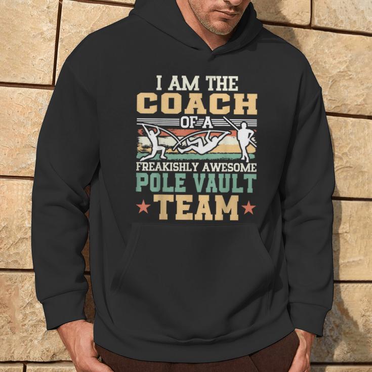 I Am The Coach Of A Freakishly Awesome Pole Vault Team Hoodie Lifestyle