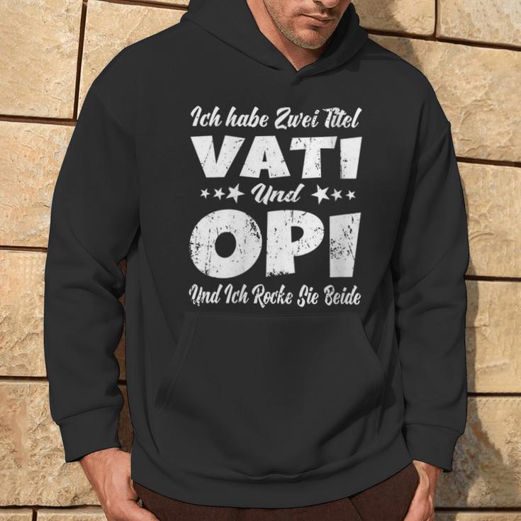 Damen Ich Habe Zwei Titel Papa Und Opa -Aterati & Opiatertag Mit-Ausschnitt Kapuzenpullover Lebensstil