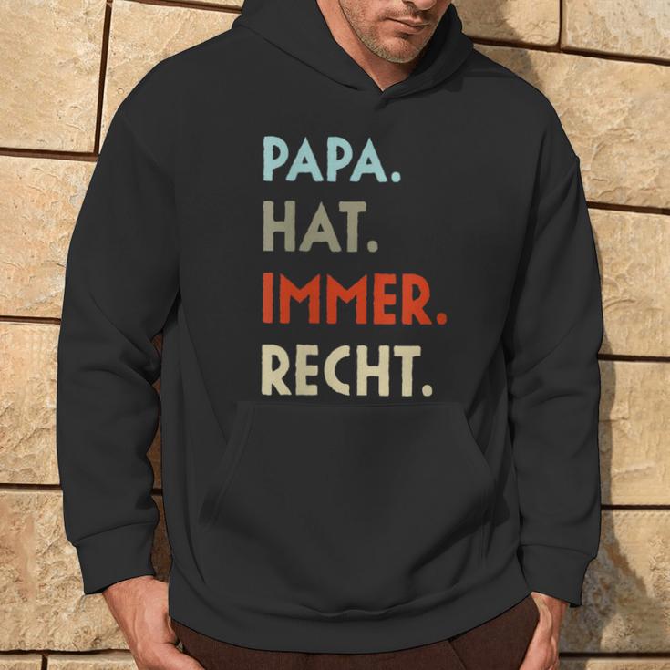 Damen Papa Hat Immer Recht Lustige Idee Zumatertag Mit-Ausschnitt Kapuzenpullover Lebensstil