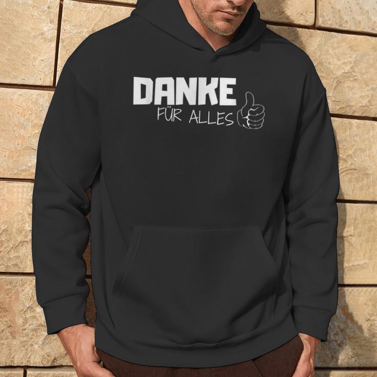 Danke Dankeschöndanke Für Alles Danklich German Language Hoodie Lebensstil