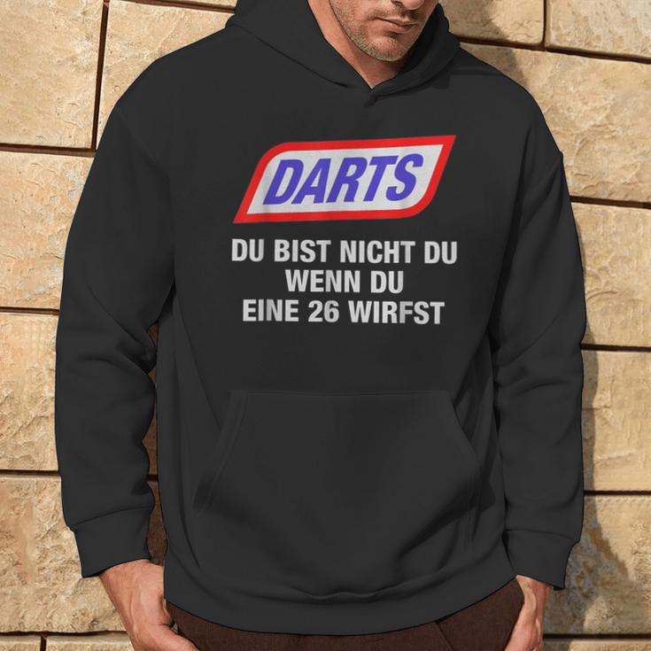 Darts Du Bist Nicht Du Wenn Du Eine 26 Wirfst 2024 Hoodie Lebensstil