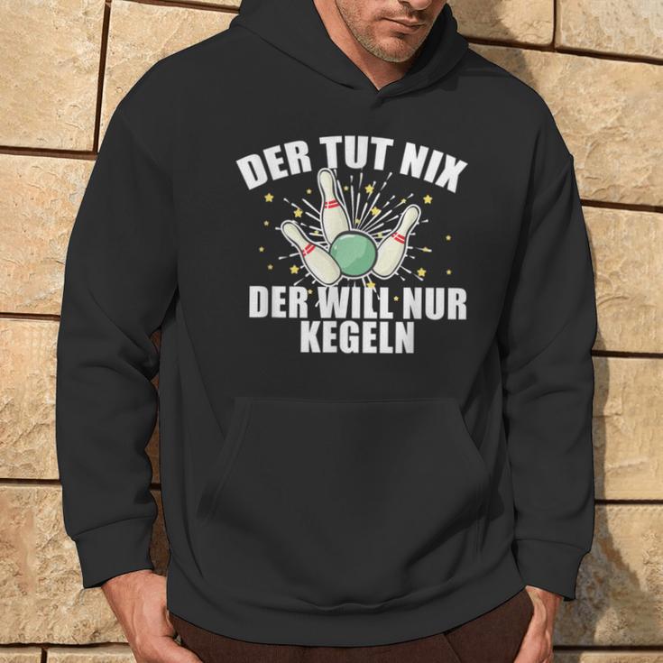 Der Tut Nix Der Will Nur Kegeln Für Den Kegelclub Hoodie Lebensstil