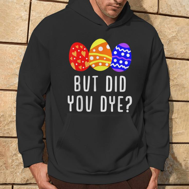 But Did You Die Easter Egg Dye Happy Easter Day Bunny Hoodie Lifestyle