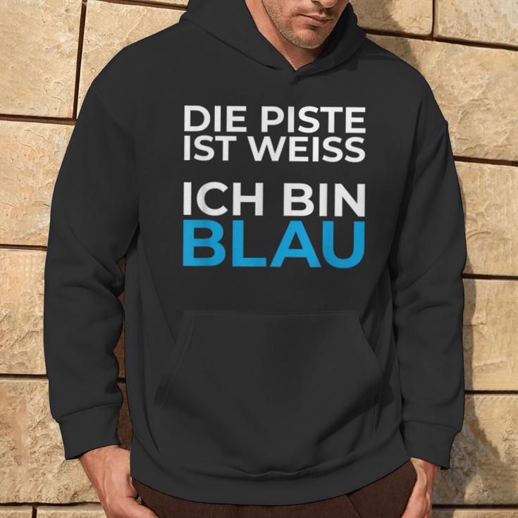 Die Piste Ist Ich Bin Blau Pistensau Apres Ski Party Outfit Hoodie Lebensstil